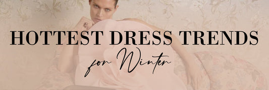 Hottest Dress Trends for Winter
